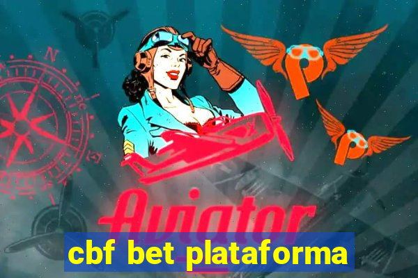 cbf bet plataforma